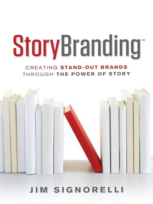 Title details for StoryBranding™ by Jim Signorelli - Available